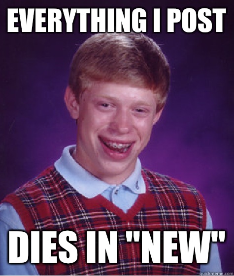 Everything I post Dies in 