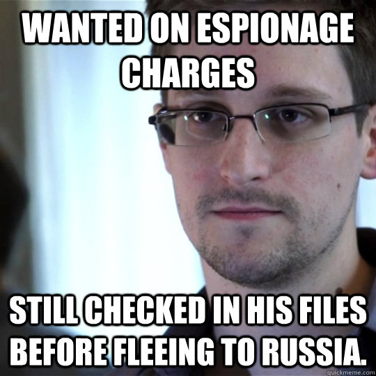 Wanted on espionage charges Still checked in his files before fleeing to Russia.  snowden-spy