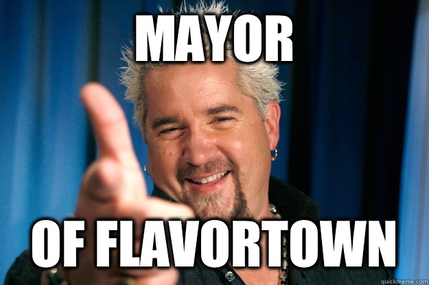 Mayor  of Flavortown  Guy Fieri