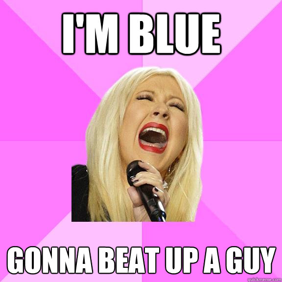 I'm blue Gonna beat up a guy  Wrong Lyrics Christina