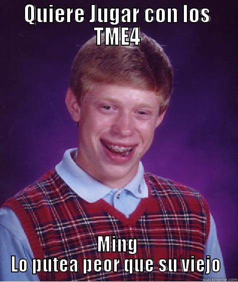 Hi :) - QUIERE JUGAR CON LOS TME4 MING LO PUTEA PEOR QUE SU VIEJO  Bad Luck Brian