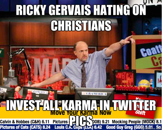 Ricky Gervais Hating on christians Invest all karma in twitter pics  Mad Karma with Jim Cramer