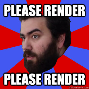 Please Render Please Render  The Completionist