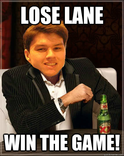 Lose lane Win the game!  Most Interesting Dyrus