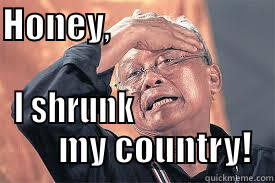 Reality Check Suthep - HONEY,                                                                                                                    I SHRUNK                            MY COUNTRY!   Misc