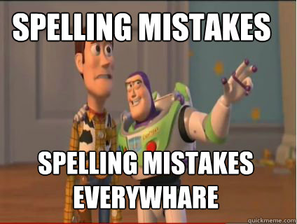 spelling mistakes spelling mistakes everywhare  woody and buzz