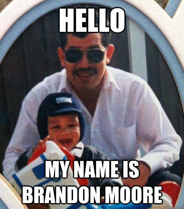 Hello My name is Brandon Moore  Cuban Drug Lord