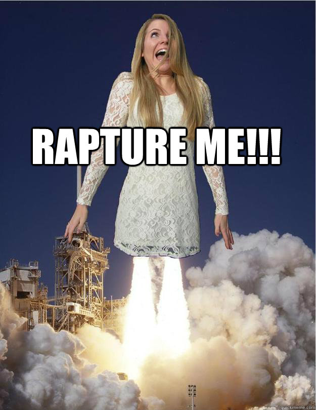 RAPTURE ME!!!    