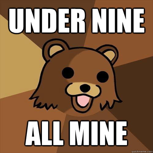 under nine all mine - under nine all mine  Pedobear