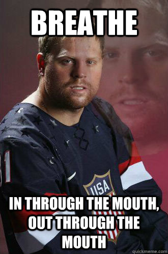 breathe in through the mouth, out through the mouth  Smiling Kessel