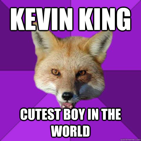 kevin king cutest boy in the world  Forensics Fox