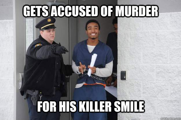 GETS ACCUSED OF MURDER FOR HIS KILLER SMILE - GETS ACCUSED OF MURDER FOR HIS KILLER SMILE  Ridiculously Photogenic Murder Suspect