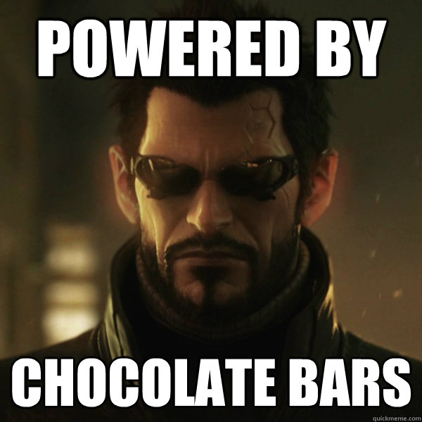 POWERED BY CHOCOLATE BARS  Adam Jensen