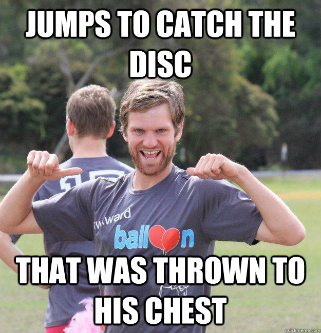 Jumps to catch the disc that was thrown to his chest  Intermediate Male Ultimate Player