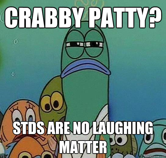 Crabby Patty? STDs are no laughing matter  Serious fish SpongeBob