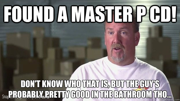 Found a Master P CD! Don't know who that is, but the guy's probably pretty good in the bathroom tho... - Found a Master P CD! Don't know who that is, but the guy's probably pretty good in the bathroom tho...  the gambler