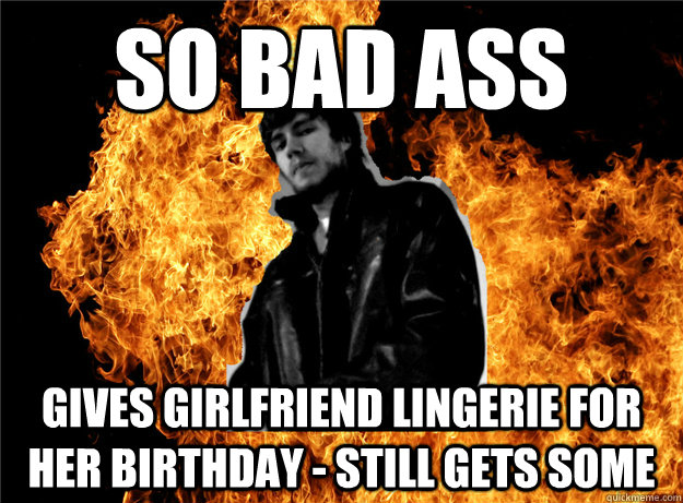 SO BAD ASS Gives girlfriend lingerie for her birthday - still gets some  