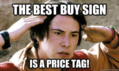 The best buy sign is a price tag! - The best buy sign is a price tag!  Realization Keanu