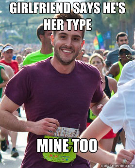 Girlfriend says he's her type Mine too  Ridiculously photogenic guy