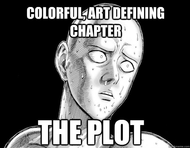 Colorful, art defining chapter The plot  