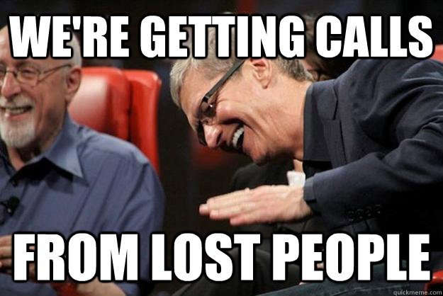 we're getting calls from lost people - we're getting calls from lost people  Apple CEO