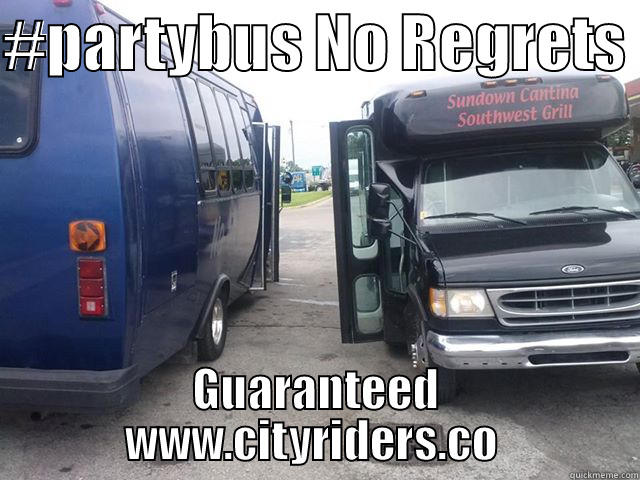 City Riders LLC Party Bus - #PARTYBUS NO REGRETS  GUARANTEED WWW.CITYRIDERS.CO  Misc