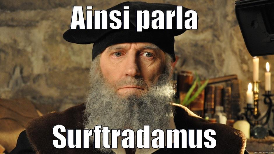 Ainsi parla Nostradamus - AINSI PARLA SURFTRADAMUS Misc