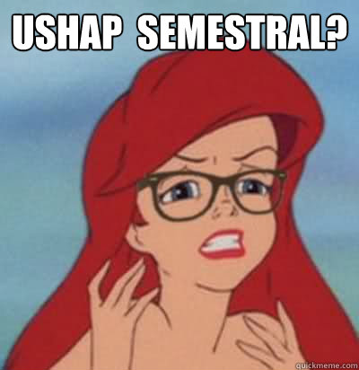 USHAP  semestral?   Hipster Ariel