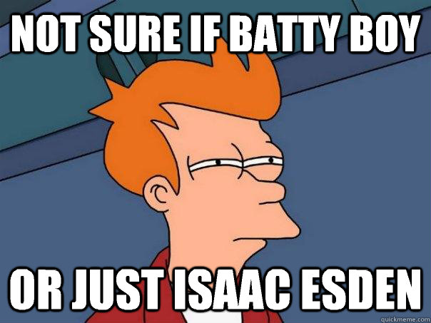 Not sure if batty boy Or just isaac esden - Not sure if batty boy Or just isaac esden  Futurama Fry