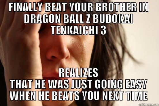 Spirit Bomb Never Hit - FINALLY BEAT YOUR BROTHER IN DRAGON BALL Z BUDOKAI TENKAICHI 3 REALIZES THAT HE WAS JUST GOING EASY WHEN HE BEATS YOU NEXT TIME First World Problems