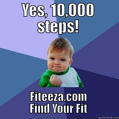 Baby Fist Pump - YES, 10,000 STEPS! FITEEZA.COM FIND YOUR FIT Success Kid