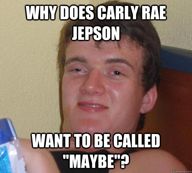 Why does carly rae jepson want to be called 