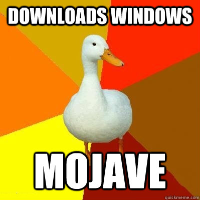 downloads windows mojave  Tech Impaired Duck