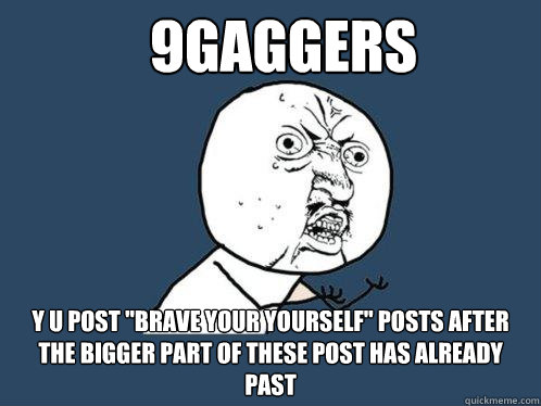 9gaggers Y u post 