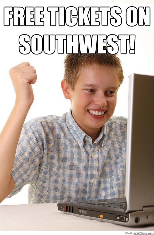 Free Tickets On Southwest!   First Day On Internet Kid