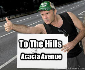 To The Hills Acacia Avenue   Hitch hiking Bruce