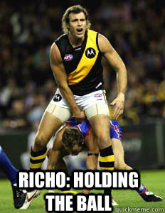 RICHO: HOLDING THE BALL  afl memes