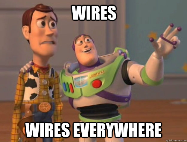 Wires Wires everywhere  Buzz Lightyear