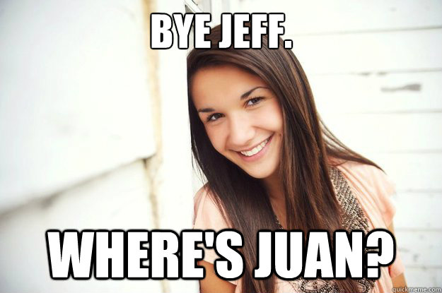 bye jeff. where's juan?  Swoop