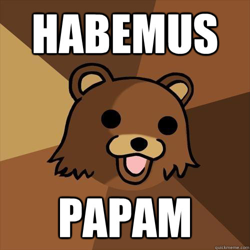 Habemus papam - Habemus papam  Pedobear