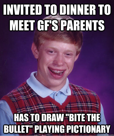 invited to dinner to meet GF's parents has to draw 