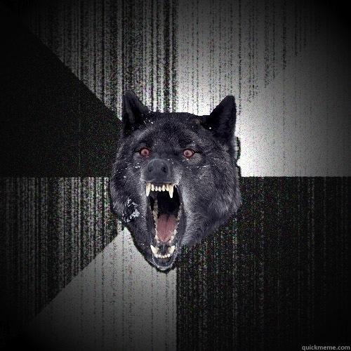   Insanity Wolf