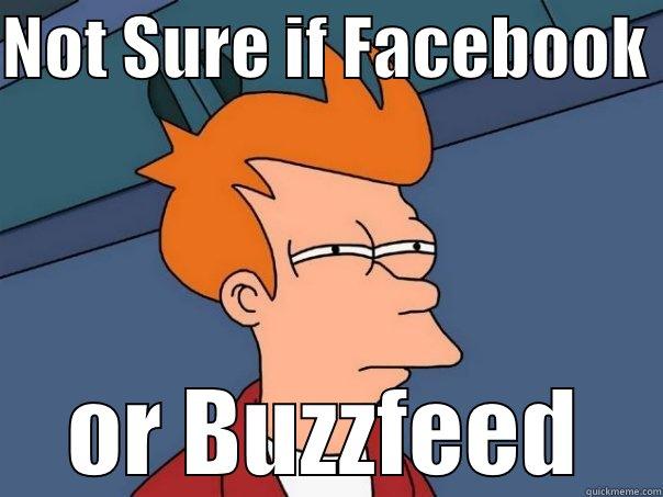 NOT SURE IF FACEBOOK  OR BUZZFEED Futurama Fry