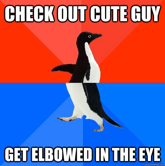 check out cute guy  get elbowed in the eye  Socially Awesome Awkward Penguin