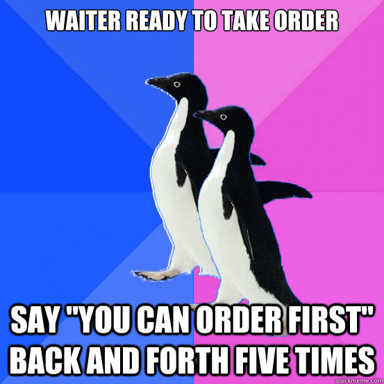 Waiter ready to take order say 