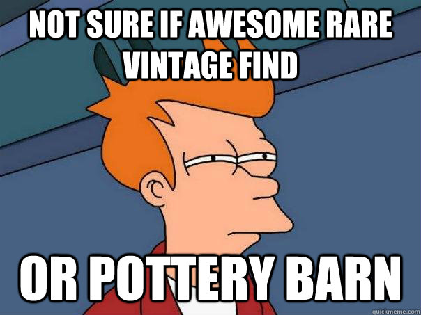 Not sure if awesome rare vintage find Or Pottery Barn  Futurama Fry