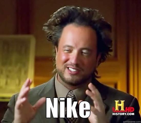 Aliens nike -  NIKE Ancient Aliens