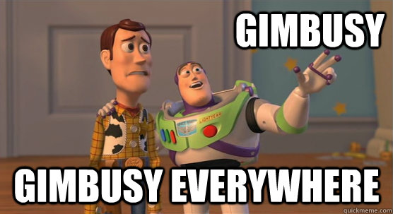 Gimbusy Gimbusy everywhere  Toy Story Everywhere