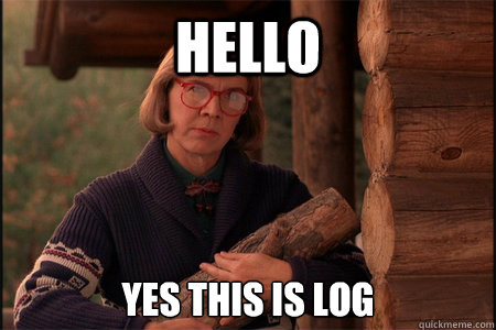 Hello Yes this is log - Hello Yes this is log  loglady