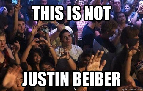 This is not Justin Beiber - This is not Justin Beiber  Excited Party Guy